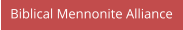 Biblical Mennonite Alliance